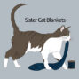 Sister Cat Blankets